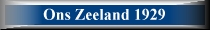 Klik voor Ons Zeeland 1929