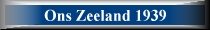 Klik voor Ons Zeeland 1939